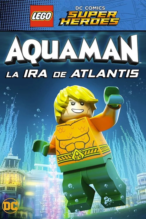 LEGO DC Super Heroes: Aquaman: la ira de Atlantis