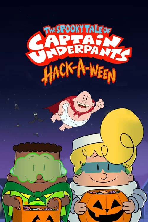 Los espantosos cuentos del Capitán Calzoncillos: Hack-loween