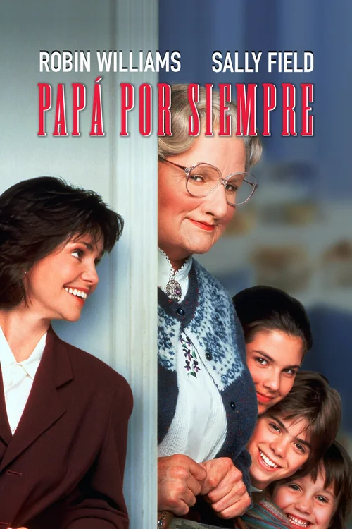 Señora Doubtfire: Papá de por vida