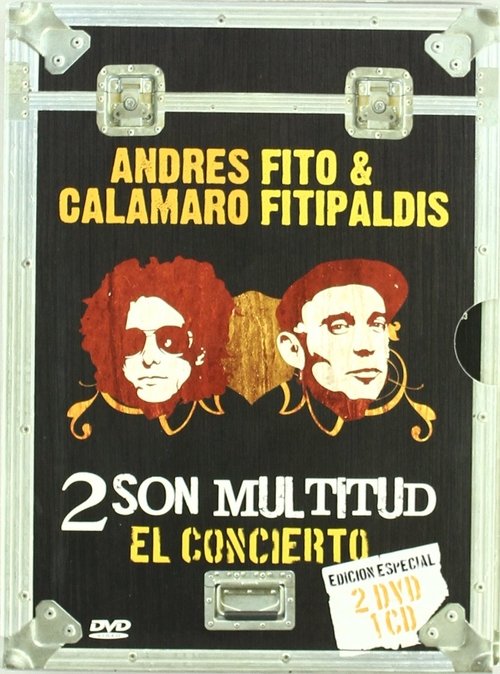 Dos son multitud – Andrés Calamaro y Fito & Fitipaldis