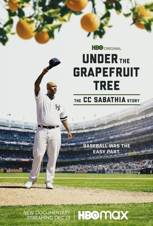 Bajo El Árbol De Toronjas: La Historia De CC Sabathia