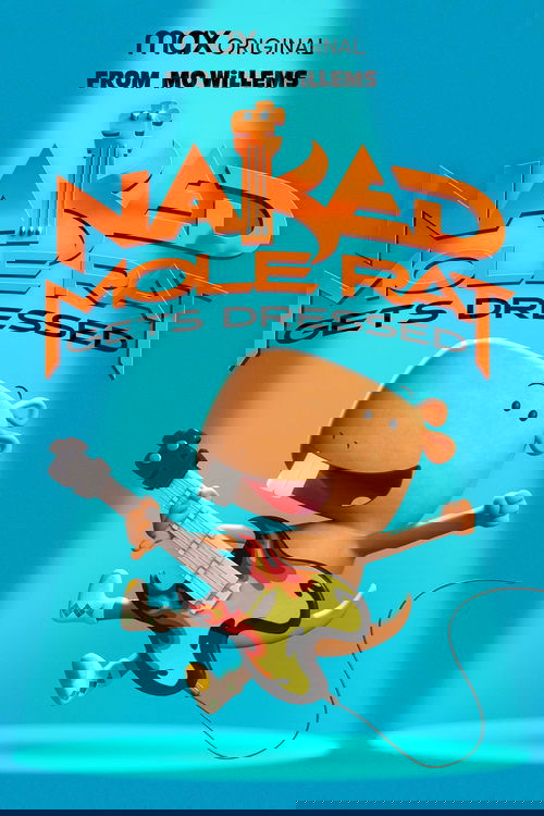 Naked Mole Rat Gets Dressed: The Underground Rock Experience