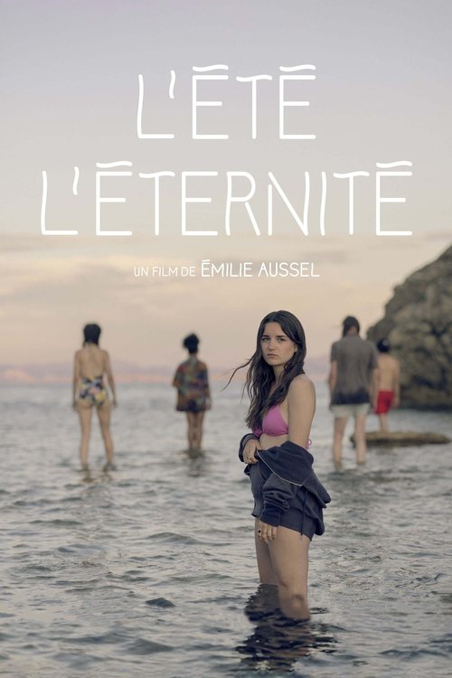 L’Été l’éternité